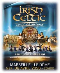 08 Avril 2026 ✨ Une soirée 100% celtique à Marseille ! ✨Tournée IRISH CELTIC Le 08 Avril 2026